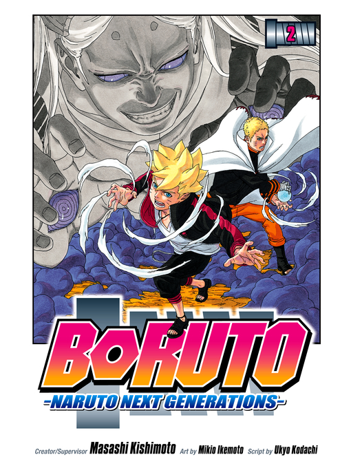 Title details for Boruto: Naruto Next Generations, Volume 2 by Ukyo Kodachi - Wait list
